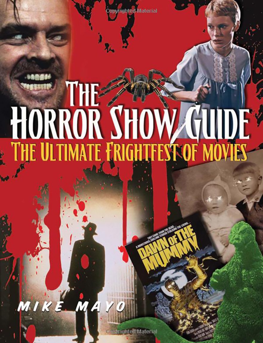 The Horror Show Guide by Mike Mayo