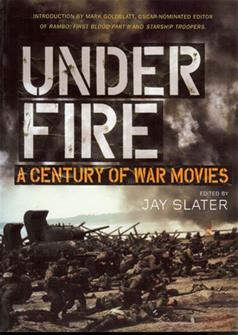 Under Fire: A Century of War Movies