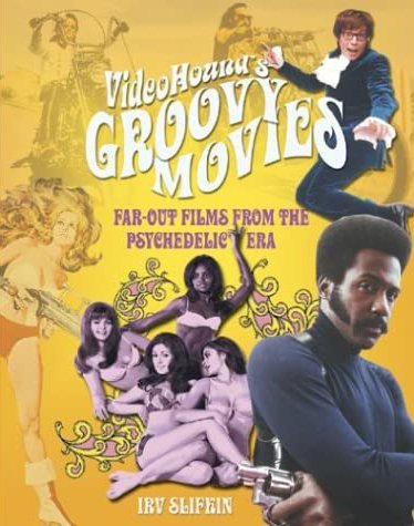 Videohound's Groovy Movies